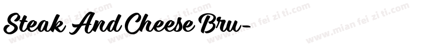 Steak And Cheese Bru字体转换